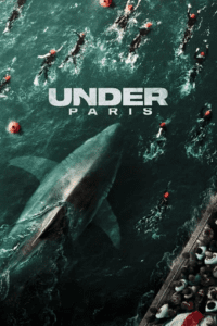 Under Paris (2024) NF WEB-DL Dual Audio {Hindi-English} 480p - 720p - 1080p
