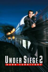 Under Siege 2: Dark Territory (1995) Dual Audio {Hindi-English} BluRay 480p - 720p - 1080p