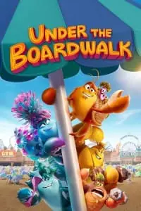 Under The Boardwalk (2023) WEB-DL {English With Subtitles} Full Movie 480p - 720p - 1080p
