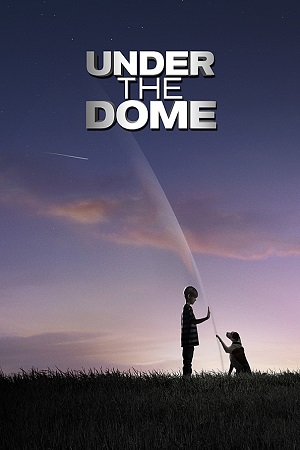 Under the Dome (Season 3) Hindi Dubbed Complete Web Series WEB-DL 720p