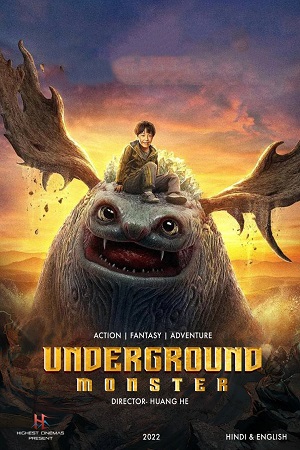 Underground Monster (2022) WEB-DL Hindi Dubbed [ORG] Full Movie 480p - 720p - 1080p