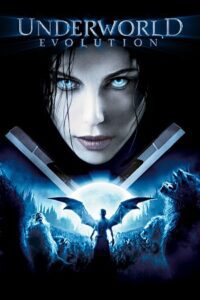 Underworld: Evolution (2006) Dual Audio {Hindi-English} BluRay 480p - 720p - 1080p