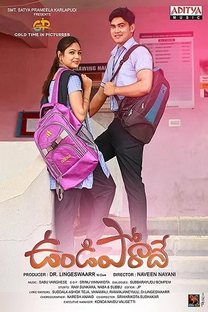Undiporaadhey (2019) Dual Audio [Hindi + Telugu] WeB-DL 480p - 720p - 1080p
