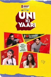 Uni Ki Yaari (2022) Season 1 Hindi Complete MXPlayer WEB Series 480p - 720p - 1080p WEB-DL
