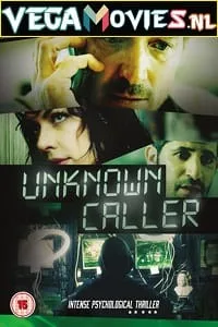 Unknown Caller (2014) Dual Audio {Hindi-English} 480p - 720p