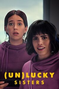 (Un)lucky Sisters (2024) {English with Subtitles} Full Movie WEB-DL 480p - 720p - 1080p