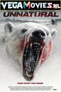 Unnatural (2015) Dual Audio {Hindi-English} 480p - 720p