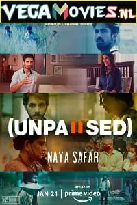 Unpaused: Naya Safar (2022) Season 1 Hindi Complete Amazon Original WEB Series 480p - 720p WEB-DL