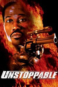 Unstoppable (2004) Dual Audio [Hindi + English] BluRay 480p - 720p - 1080p