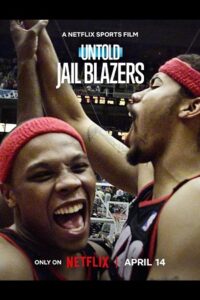 Untold – Jail Blazers (2026) WEB-DL Dual Audio {Hindi-English} 480p - 720p - 1080p