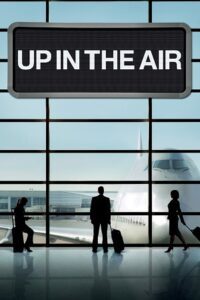 Up in The Air (2009) Dual Audio {Hindi-English} BluRay 480p - 720p - 1080p