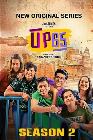 UP65 (Season 1 – 2) [S02E13 Added] Hindi JioCinema Series 480p - 720p - 1080p WEB-DL