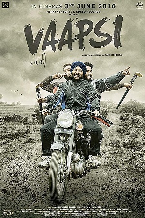 Vaapsi (2016) Punjabi WEB-DL Full Movie 480p - 720p - 1080p