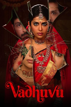 Vadhuvu (2023) Season 1 Complete Hotstar Special Hindi WEB Series 480p - 720p - 1080p WEB-DL