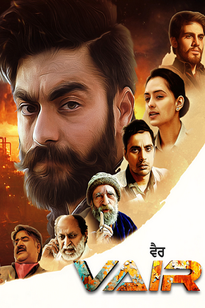 Vair (2025) WEB-DL {Punjabi DD5.1} Full Movie 480p - 720p - 1080p