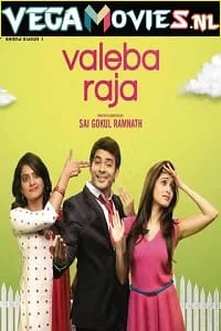 Valeba Raja (2021) HDRip Hindi Dubbed Full Movie 480p - 720p