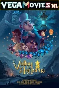 Valley of the Lanterns (2018) Dual Audio [Hindi-English] WeB-DL 480p - 720p - 1080p