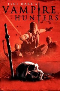 Vampire Hunters (2003) BluRay Dual Audio {Hindi-Chinese} 480p - 720p - 1080p