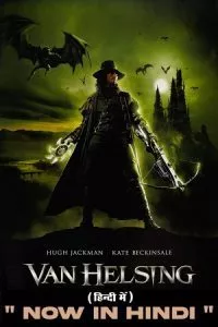 Van Helsing (2004) Dual Audio {Hindi-English} 480p - 720p - 1080p - 2160p