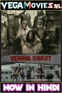 Venom Coast (2021) Dual Audio {Hindi-English} 480p - 720p