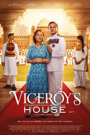 Partition: 1947 – Viceroy’s House (2017) Hindi Full Movie WEB-DL 480p - 720p