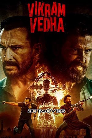 Vikram Vedha (2022) Hindi ORG. Full Movie WEB-DL 480p - 720p - 1080p