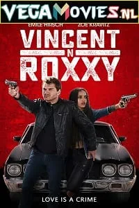 Vincent N Roxxy (2016) Dual Audio {Hindi-English} 480p - 720p - 1080p