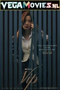 VIP (2019) Season 1 [Hindi Dubbed ORG] Korean Drama Series 720p WEB-DL
