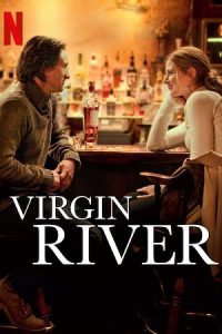 Virgin River (Season 5 – 7) Dual Audio {Hindi-English} Netflix Original WEB-Series HD 720p - 1080p WEB-DL