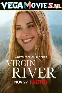 Virgin River (2019) Season 1 Dual Audio {Hindi-English} Complete Netflix WEB Series 480p - 720p WEB-DL