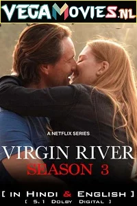 Virgin River (Season 3) Dual Audio [Hindi-English] Complete Netflix Web Series 480p - 720p