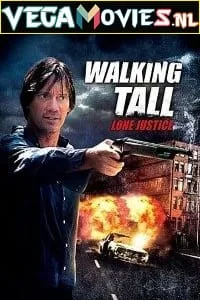 Walking Tall: Lone Justice (2007) Dual Audio [Hindi + English] WeB-DL 480p - 720p