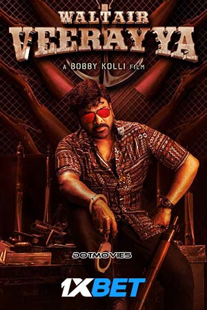 Waltair Veerayya (2023) Hindi [CLEAR/Line Audio] WEB-DL 480p - 720p - 1080p