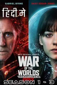 War of the Worlds (Season 1 – 3) Dual Audio {Hindi + English} Amazon Prime 480p - 720p - 1080p WEB-DL
