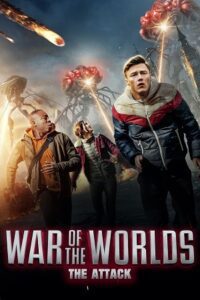 War of the Worlds: The Attack (2023) BluRay Dual Audio {Hindi-English} 480p - 720p - 1080p
