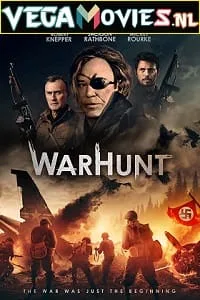 WarHunt (2022) English Full Movie 480p - 720p - 1080p