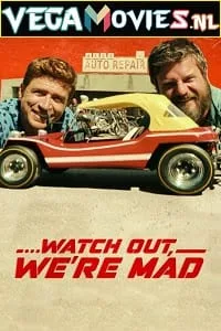 Watch Out We’re Mad (2022) Dual Audio {Hindi-English} 480p - 720p - 1080p