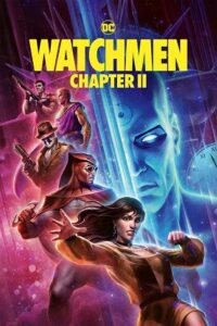 Watchmen: Chapter II (2024) Blu-Ray Dual Audio {Hindi-English} 480p - 720p - 1080p