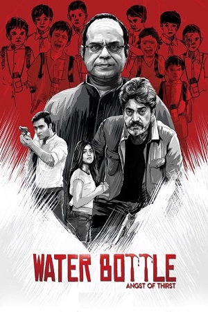 Water Bottle (2019) Season 1 ZEE5 Originals Complete Web Series 720p