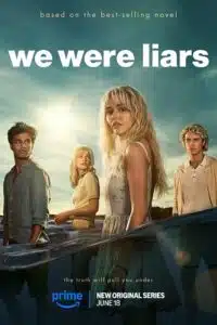 We Were Liars (2025) Season 1 Dual Audio {Hindi-English} Amazon Original 480p - 720p - 1080p WEB-DL
