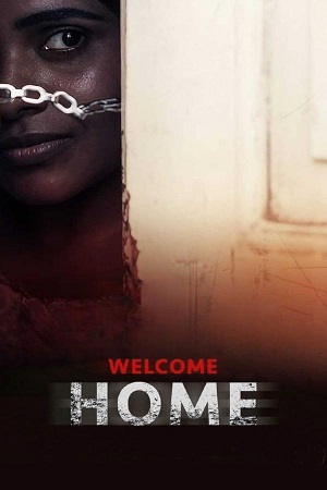 Welcome Home (2020) SonyLIV WEB-DL {Hindi DD2.0} Full Movie 480p - 720p - 1080p