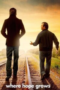 Where Hope Grows (2014) BluRay Dual Audio {Hindi-English} 480p - 720p - 1080p