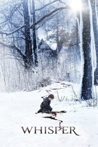 Whisper (2007) Dual Audio [Hindi + English] WeB-DL 480p - 720p - 1080p