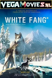 White Fang (2018) Dual Audio [Hindi-English] 480p - 720p