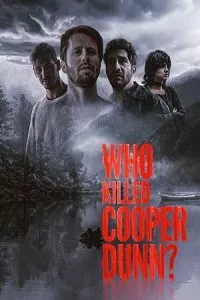 Who Killed Cooper Dunn? (2022) BluRay {English With Subtitles} Full Movie 480p - 720p - 1080p