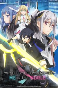 Why Does Nobody Remember Me in This World? (Season 1) Multi Audio {Hindi-English-Japanese} Series 480p 720p & 1080p WEB-DL