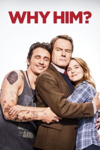 Why Him? (2016) Blu-Ray Dual Audio {Hindi-English} 480p - 720p - 1080p