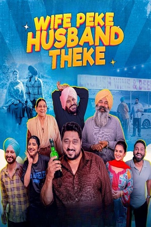 Wife Peke Husband Theke (2025) Punjabi (DD5.1) WEB-DL 480p - 720p - 1080p
