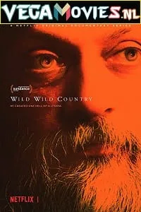 Wild Wild Country – Netflix Original (2018) Season 1 Dual Audio {Hindi-English} 720p WEB-DL