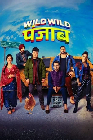 WILD WILD PUNJAB (2024) NF WEB-DL [Hindi-DD 5.1] Full Movie 480p - 720p - 1080p